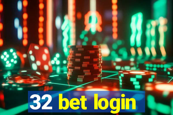 32 bet login